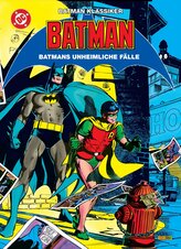 Batman Klassiker: Batmans unheimliche Fälle