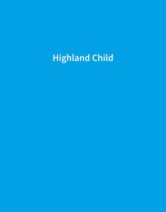 Highland Child