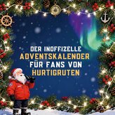 Der inoffizielle Adventskalender für Fans von Hurtigruten