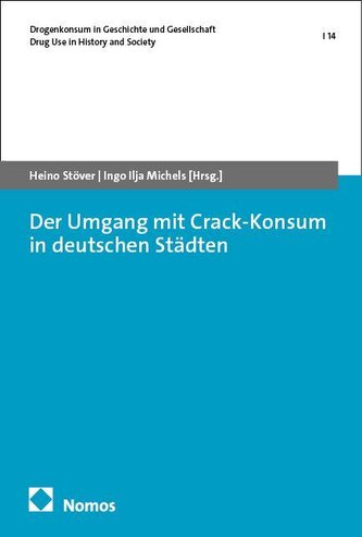 Der Umgang mit Crack-Konsum in deutschen Städten