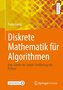 Diskrete Mathematik für Algorithmen