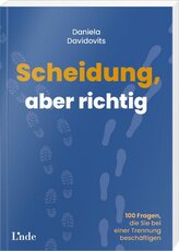 Scheidung, aber richtig