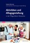 Aktivitäten und Alltagsgestaltung in der Pflege älterer Menschen