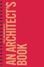 David Kohn Architects. Stages - An Architect´s Book