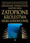 Zatopione królestwa epoki lodowcowej