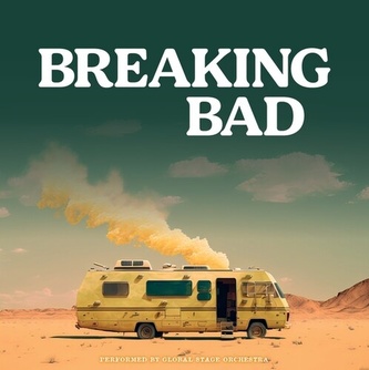 Global Stage Orchestra:  Breaking Bad