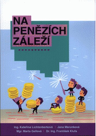 Na penězích záleží