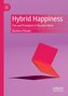 Hybrid Happiness