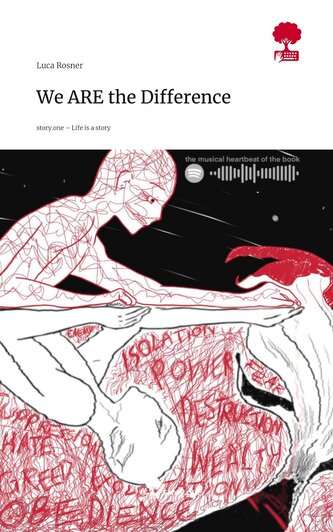We ARE the Difference. Life is a Story - story.one
