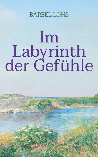 Im Labyrinth der Gefühle