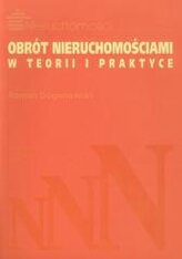 Obrót nieruchomościami w teorii i praktyce