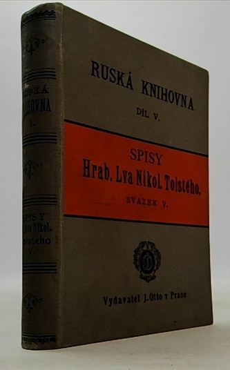 Ruská knihovna díl V. (Spisy Hrab. Lva Nikol. Tolstého svazek V.