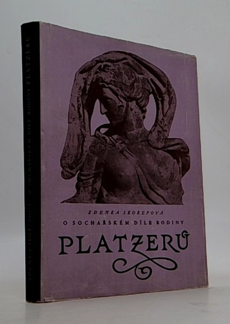 O sochařském díle rodiny platzerů