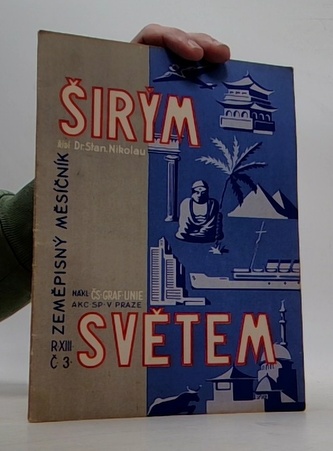 Širým světem. Roč. XIII. Čís.3