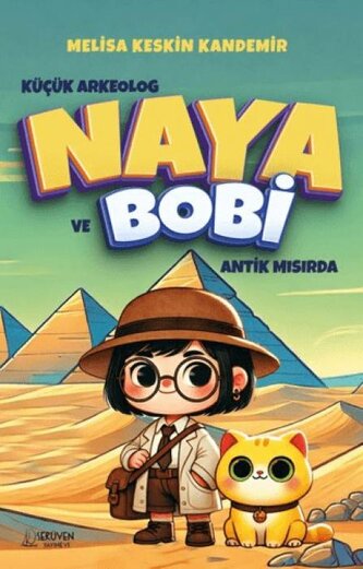 Kücük Arkeolog Naya ve Bobi Antik Misirda