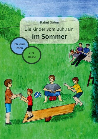 Die Kinder vom Bühlrain: Im Sommer