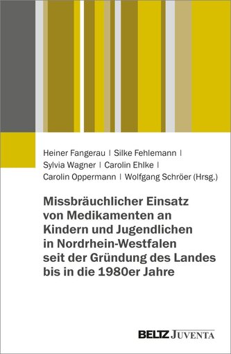 Missbräuchlicher Einsatz von Medikamenten an Kindern und Jugendlichen in Nordrhein-Westfalen seit der Gründung des Landes bis in