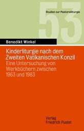 Kinderliturgie nach dem Zweiten Vatikanischen Konzil