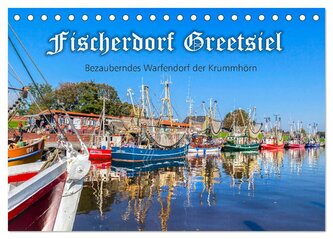 Fischerdorf Greetsiel (Tischkalender 2026 DIN A5 quer), CALVENDO Monatskalender