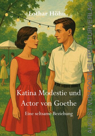 Katina Modestie und Actor von Goethe