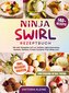 Ninja Swirl Rezeptbuch