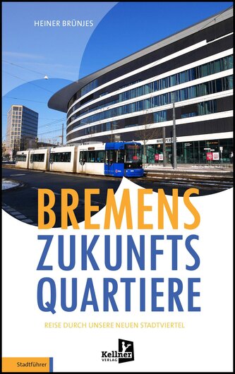 Bremens Zukunfts Quartiere