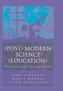 (Post) Modern Science (Education)