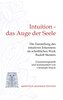 Intuition - das Auge der Seele