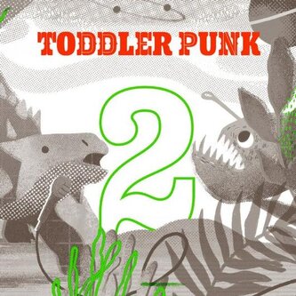 Toddler Punk:  2