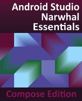 Android Studio Narwhal Essentials - Compose Edition