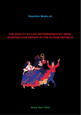 The quality of life determinants of Roma marginalized groups in the Slovak republic