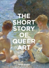 The Short Story of Queer Art