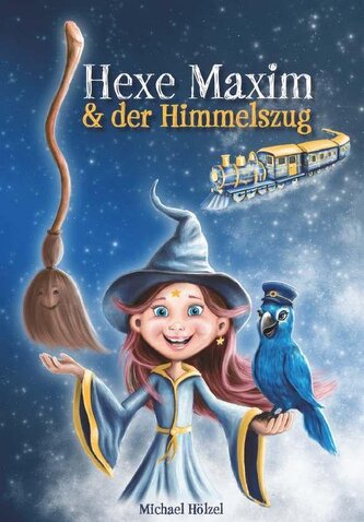 Hexe Maxim und der Himmelszug