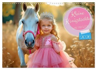 Kleine Königstöchter (Wandkalender 2026 DIN A3 quer), CALVENDO Monatskalender
