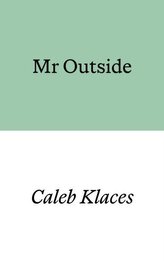 Mr Outside