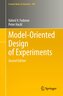 Model-Oriented Design of Experiments