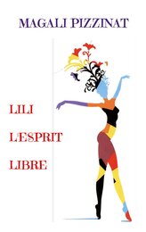 Lili l'Esprit Libre