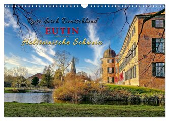 Reise durch Deutschland - Eutin in der Holsteinischen Schweiz (Wandkalender 2026 DIN A3 quer), CALVENDO Monatskalender