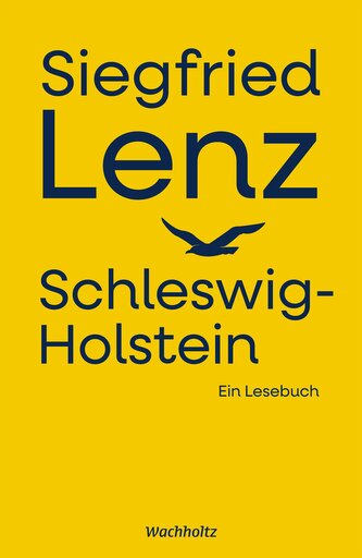 Siegfried Lenz. Schleswig-Holstein.