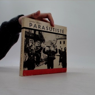 Parašutisté - Reportáže z okupace