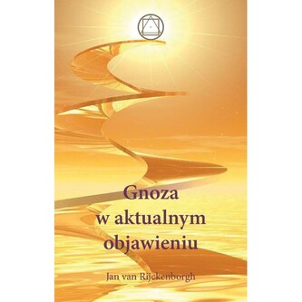 Gnoza w aktualnym objawieniu