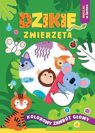 Dzikie zwierzęta. Kolorowy zawrót głowy