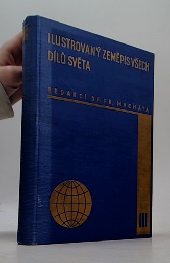 Ilustrovaný zeměpis všech dílů světa III.