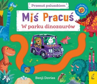 W parku dinozaurów. Miś Pracuś. Przesuń paluszkiem