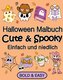 Halloween Malbuch für Erwachsene und Kinder Cute & Spooky Einfach und Niedlich