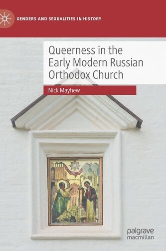 Queerness in the Early Modern Russian Orthodox Church
