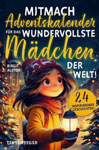 Mitmach-Adventskalender für das wundervollste Mädchen der Welt!