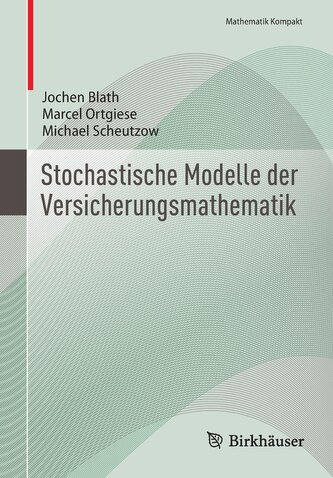 Stochastische Modelle der Versicherungsmathematik