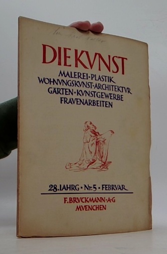 Die Kunst. Malerei-Plastik-Wohnvngskvnst 28.Iahrg. Nr.5