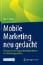 Mobile Marketing neu gedacht